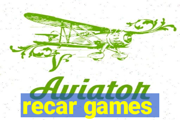 recar games